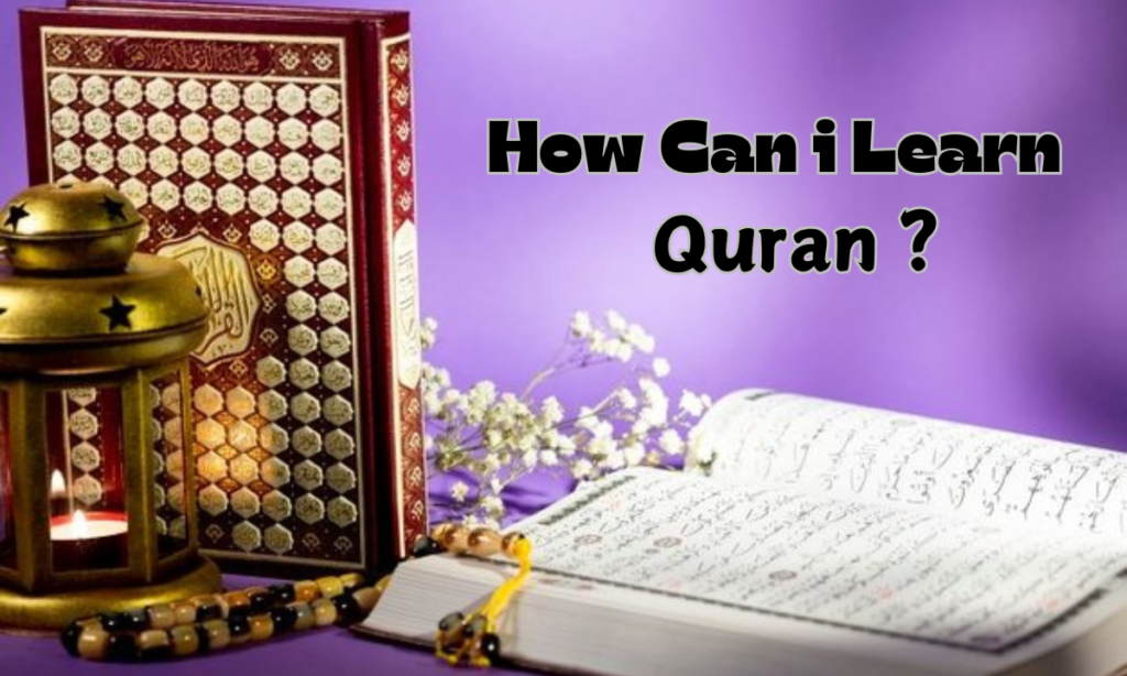  How Can i Learn Quran