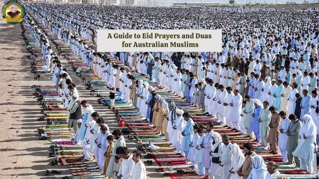 A Guide to Eid Prayers and Duas for Australian Muslims