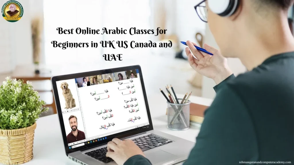 - Best Online Arabic Classes for Beginners in UK US Canada and UAE