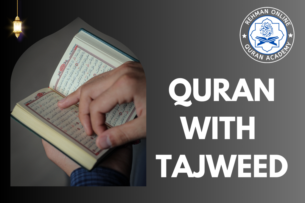 Quran with Tajweed,