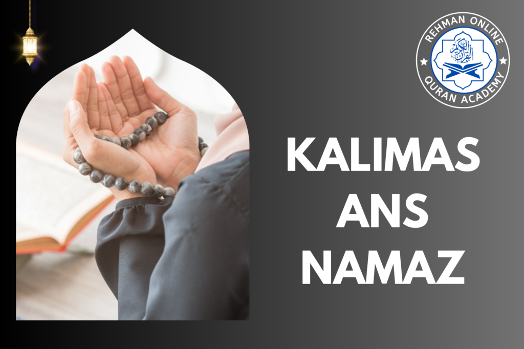 KALIMAS AND NAMAZ