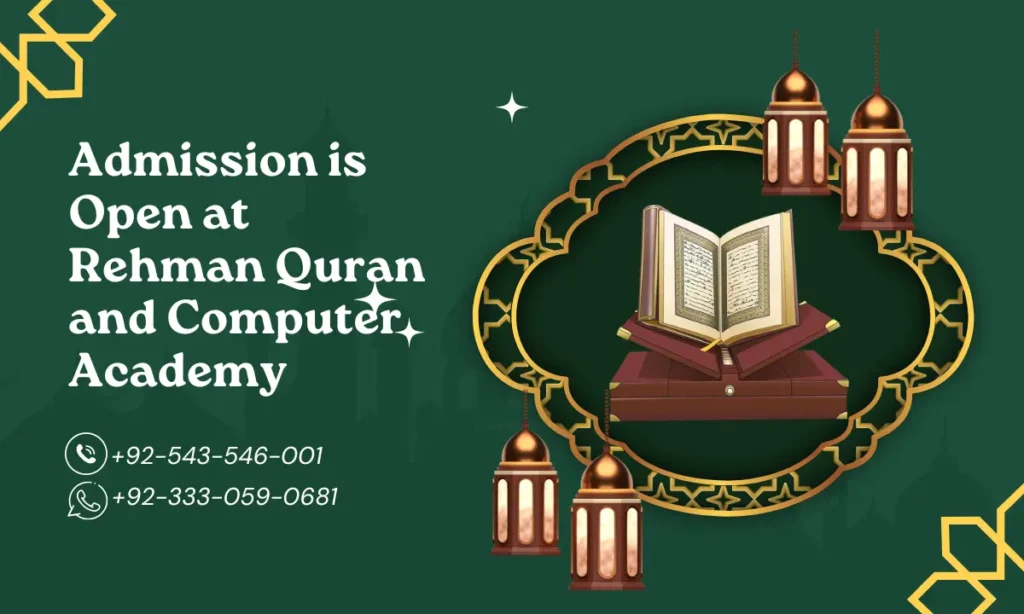 Admission is Open at Rehman Quran and Computer Academy