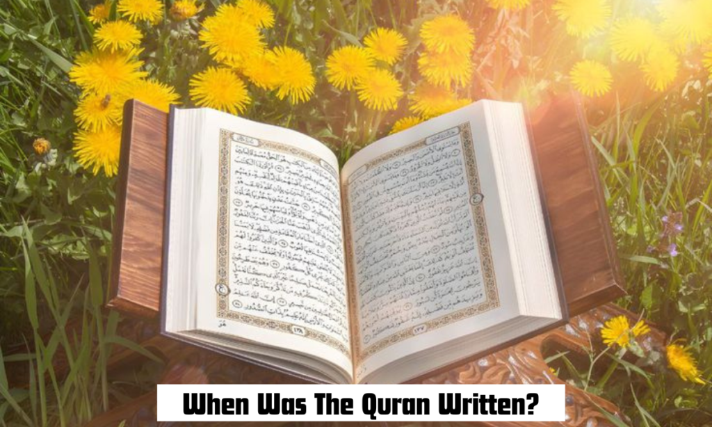 When Was The Quran Written?