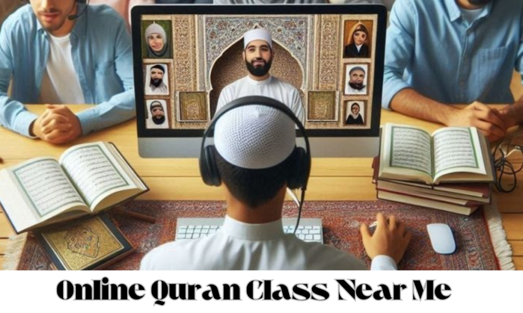 Online Quran Class Near Me