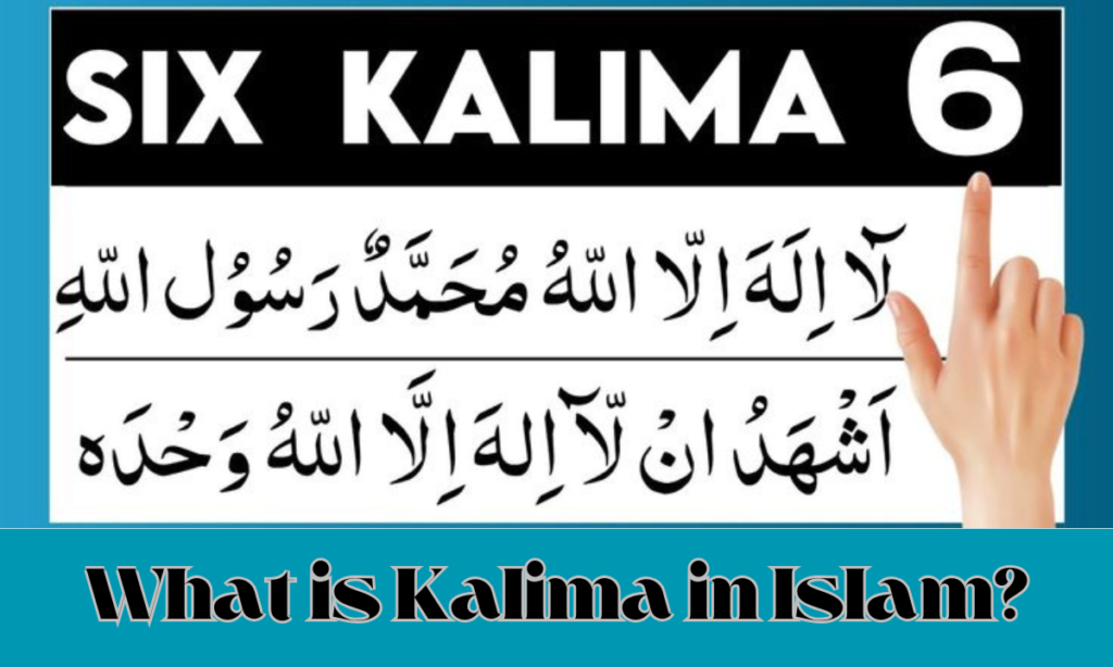 What is Kalima in Islam?