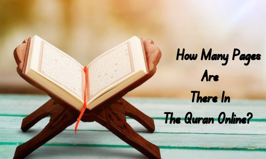 How Many Pages Are There In The Quran Online?